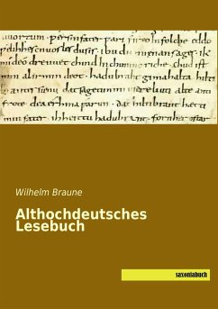 Althochdeutsches Lesebuch - Braune, Wilhelm
