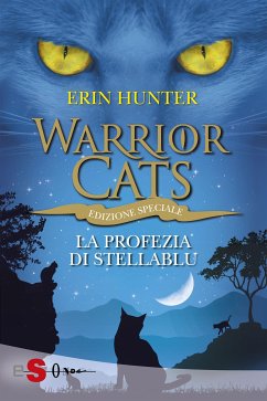 WARRIOR CATS 7. La profezia di StellaBlu (eBook, ePUB) - Hunter, Erin