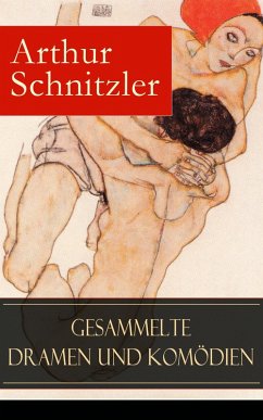 Gesammelte Dramen und Komödien (eBook, ePUB) - Schnitzler, Arthur