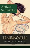 Traumnovelle (Ein Erotik Klassiker) (eBook, ePUB)