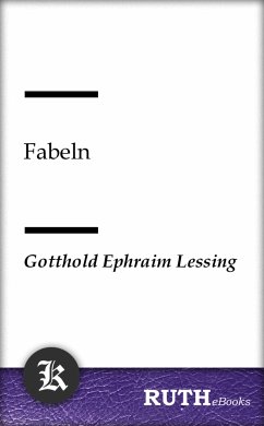 Fabeln (eBook, ePUB) - Lessing, Gotthold Ephraim