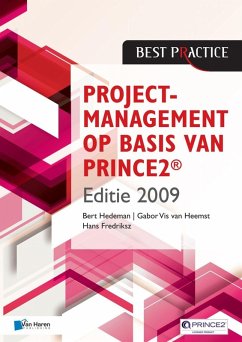 Projectmanagement op basis van PRINCE2® Editie 2009 - 2de geheel herziene druk (eBook, ePUB) - Fredriksz, Hans