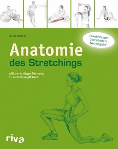 Anatomie des Stretchings (eBook, PDF) - Walker, Brad