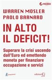 In alto il deficit! (eBook, ePUB)