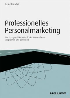 Professionelles Personalmarketing - inkl. Arbeitshilfen online (eBook, PDF) - Konschak, Bernd