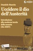 Uccidere il dio dell'Austerità (eBook, ePUB)