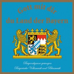 Gott Mit Dir Du Land Der Bayern - Motettenchor Tegernsee/+