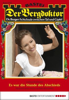 Cover Es war die Stunde des Abschieds / Der Bergdoktor Bd.1734 (eBook, ePUB)