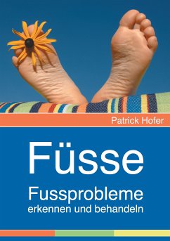 Füsse (eBook, ePUB) - Hofer, Patrick