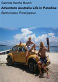Adventure Australia Life in Paradise (eBook, ePUB)