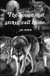 The house that strays call home. - Bild 1