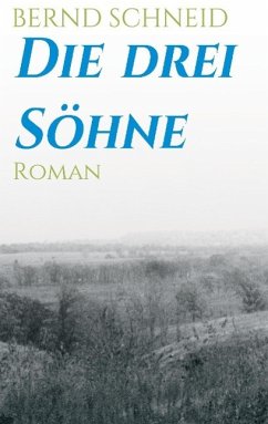 Die drei Söhne - Schneid, Bernd