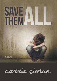 Save Them All (A Novel)