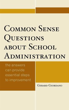 Common Sense Questions about School Administration - Giordano, Gerard