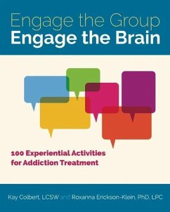 Engage the Group, Engage the Brain - Colbert, Kay; Erickson-Klein, Roxanna