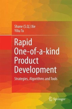 Rapid One-of-a-kind Product Development - Xie, Shane (Shengquan);Tu, Yiliu