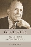 Gene Nida, My Husband and My Inspiration