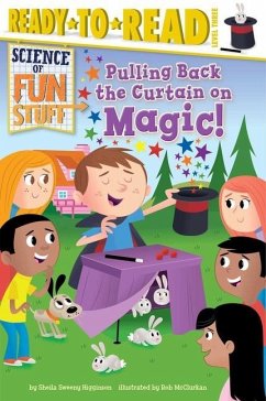 Pulling Back the Curtain on Magic! - Higginson, Sheila Sweeny