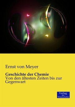 Geschichte der Chemie - Meyer, Ernst von