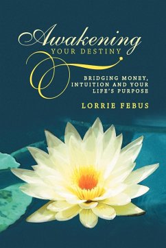 Awakening Your Destiny - Febus, Lorrie