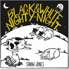 Black and White Nighty-Night - Jones, Sarah