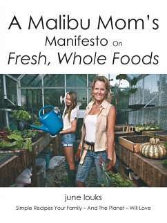 A Malibu Mom's Manifesto on Fresh, Whole Foods - Louks, June