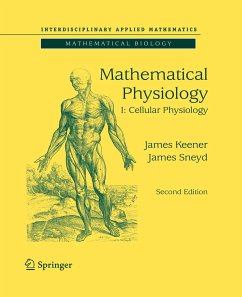 Mathematical Physiology - Keener, James;Sneyd, James