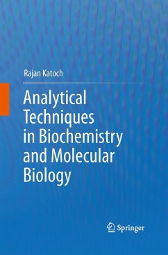 Analytical Techniques in Biochemistry and Molecular Biology - Katoch, Rajan