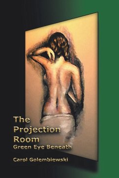 The Projection Room - Golembiewski, Carol