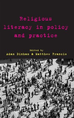 Religious literacy in policy and practice - Adam Dinham Religious literacy in policy and practice - Adam Dinham