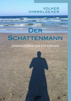 Der Schattenmann - Himmelseher, Volker