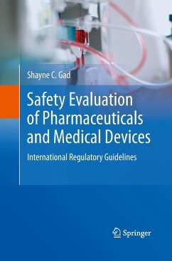 Safety Evaluation of Pharmaceuticals and Medical Devices - Gad, Shayne C.