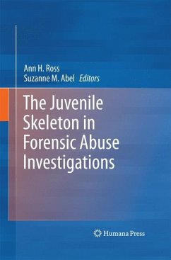 The Juvenile Skeleton in Forensic Abuse Investigations