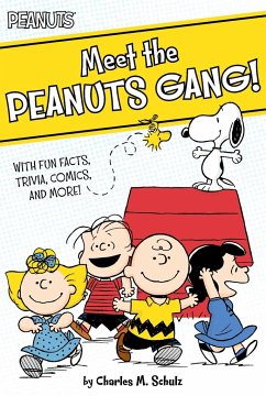 Meet the Peanuts Gang! - Schulz, Charles M