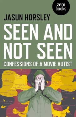 Cover Seen and Not Seen - Confessions of a Movie Autist