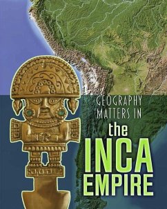 Geography Matters in the Inca Empire - Waldron, Melanie