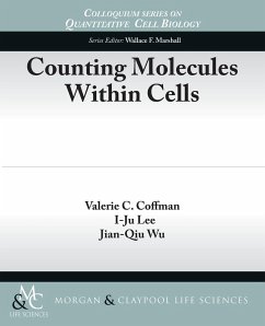 Counting Molecules Within Cells - Coffman, Valerie; Lee, I-Ju; Wu, Jian-Qiu