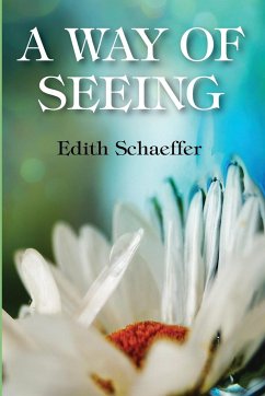 A Way of Seeing - Schaeffer, Edith