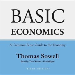 Basic Economics, Fifth Edition Lib/E - Sowell, Thomas