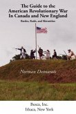 The Guide to the American Revolutionary War in Canada and New England
