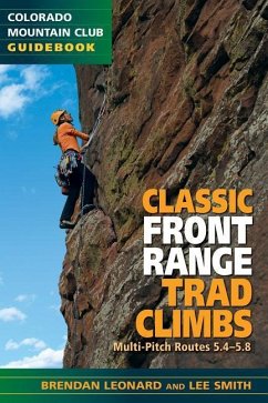 Classic Front Range Trad Climbs - Leonard, Brendan