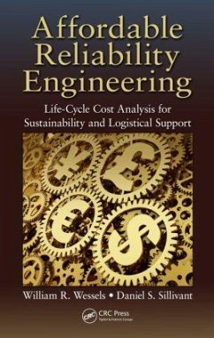 Affordable Reliability Engineering - Wessels, William R; Sillivant, Daniel