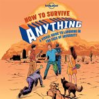 Lonely Planet How to Survive Anything