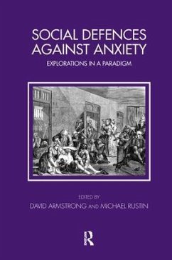 Social Defences Against Anxiety - David Armstrong