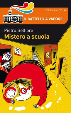 Mistero a scuola - Belfiore, Pietro