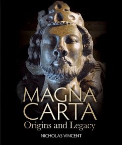 Magna Carta: Origins and Legacy - Vincent, Nicholas