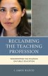 Reclaiming the Teaching Profession - Bild 1