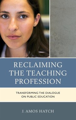 Reclaiming the Teaching Profession - Hatch, J. Amos