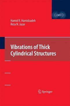 Vibrations of Thick Cylindrical Structures - Hamidzadeh, Hamid R.;Jazar, Reza N.