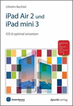 iPad Air 2 und iPad mini 3 - Bechtel, Uthelm